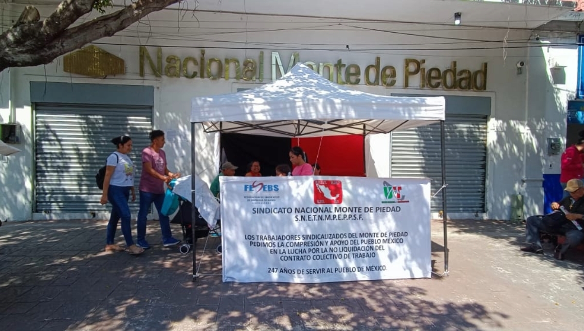 Huelga Monte de Piedad: Trabajadores de Ciudad del Carmen regresan a sus actividades