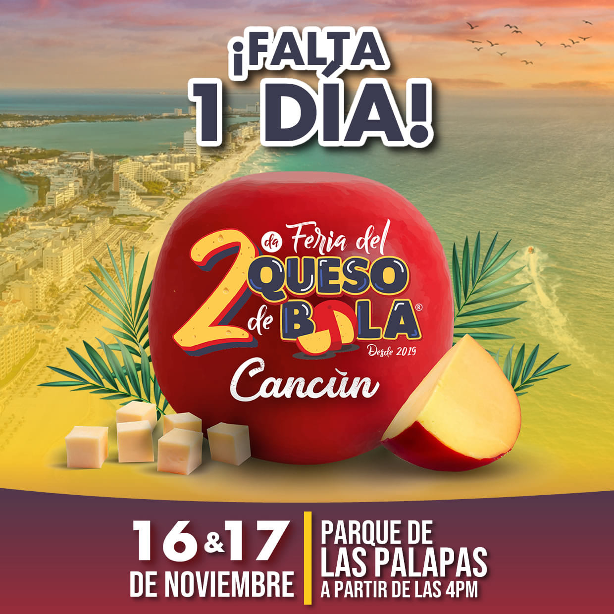 La Feria del Queso de Bola 2024 se llevará a cabo en el Parque Las Palapas