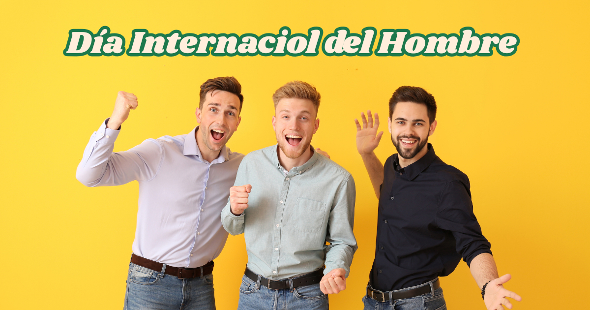 ¿Por qué se celebra a los hombres hoy?