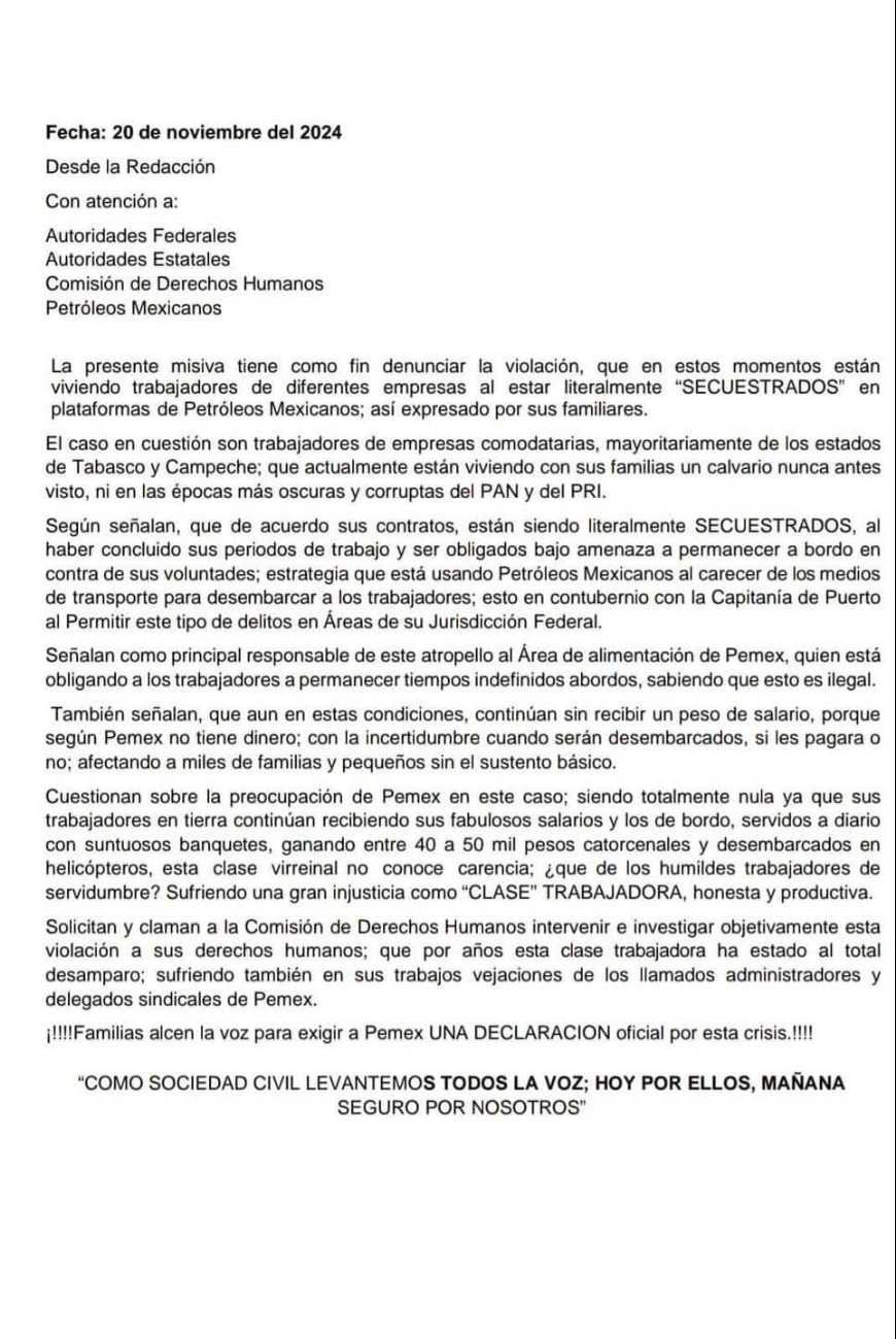 Los trabajadores denuncian afectación de sus derechos laborales y humanos, al estar retenidos a cientos de kilómetros de tierra firme