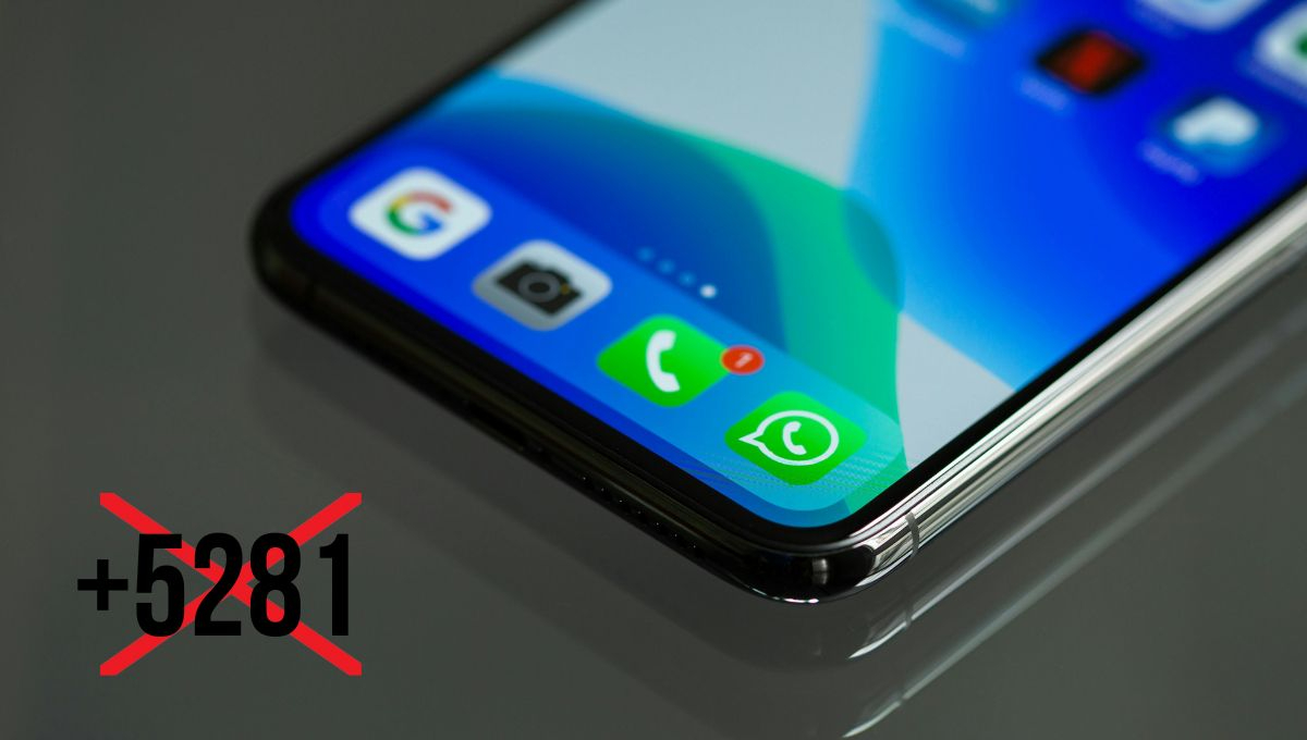 WhatsApp: ¿Por qué no debes responder a un número que inicia con +5281?