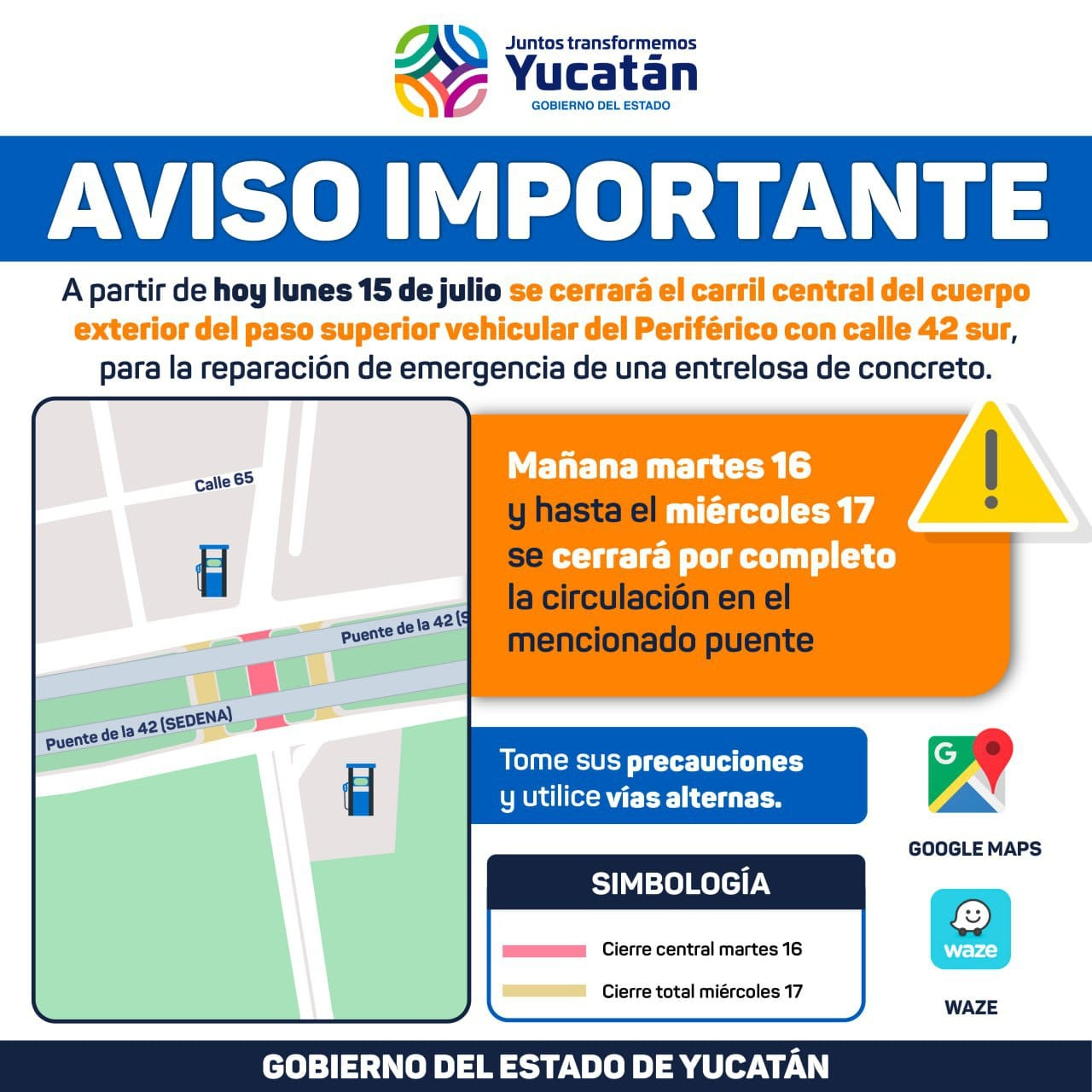 El cierre iniciará este lunes 15 de julio sobre el Periférico de Mérida