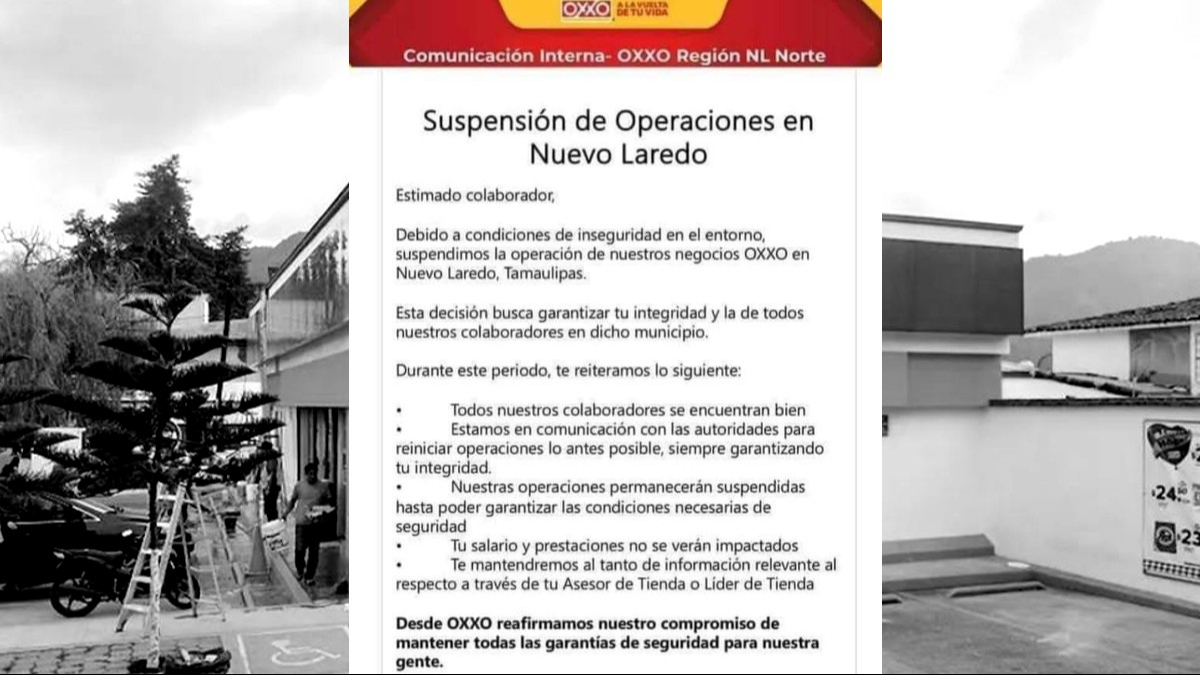 Comunicado de Oxxo sobre la inseguridad en Tamaulipas