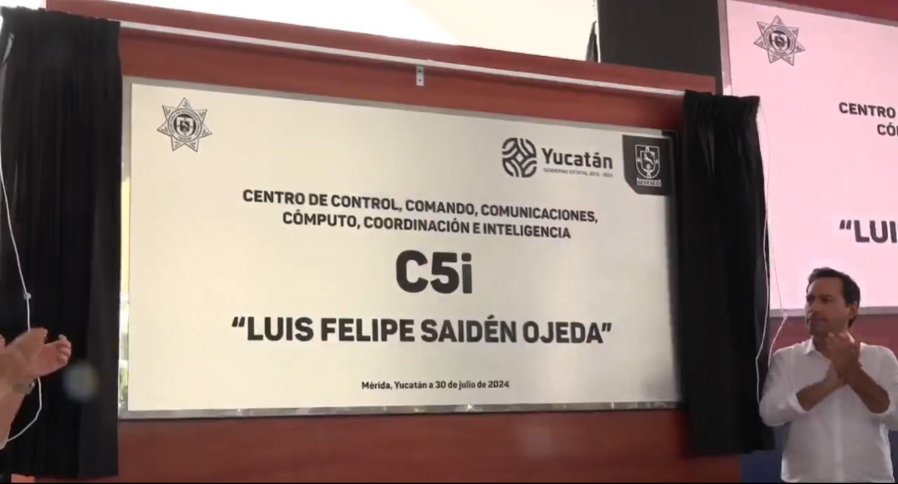 El C5i de la SSP Yucatán recibió el nombre de 'Luis Felipe Saidén', secretario de Seguridad