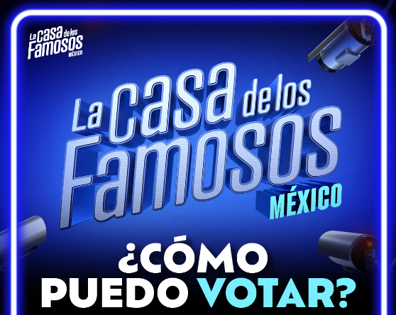 La Casa de los Famosos: Así puedes votar para salvar a tu participante favorito