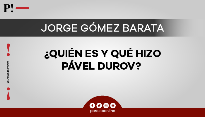 ¿Quién es y qué hizo Pável Durov?