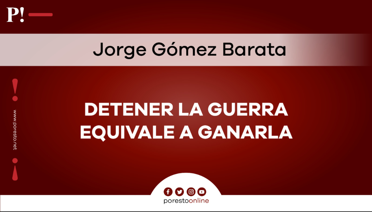 Detener la guerra equivale a ganarla