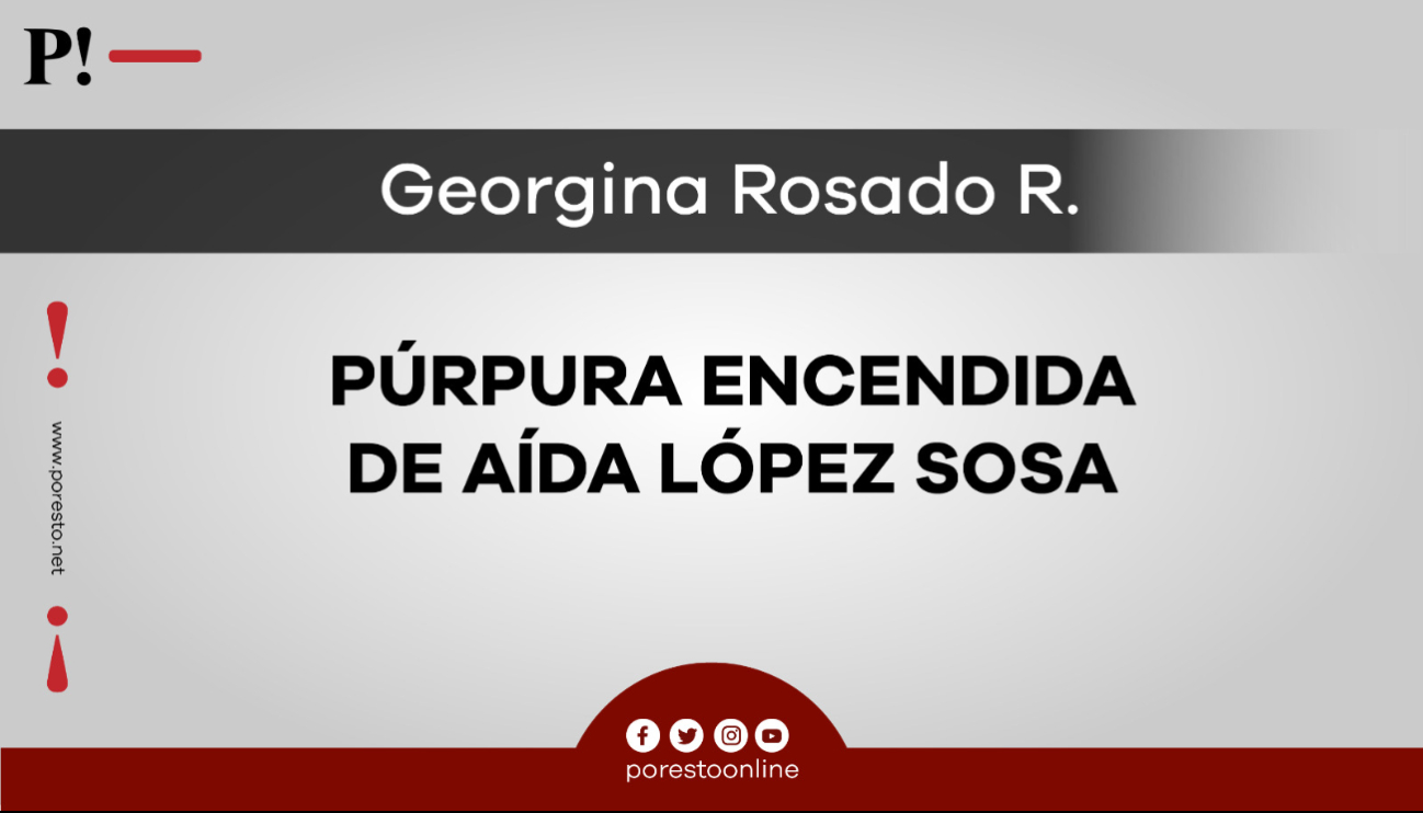 Púrpura encendida de Aída López Sosa