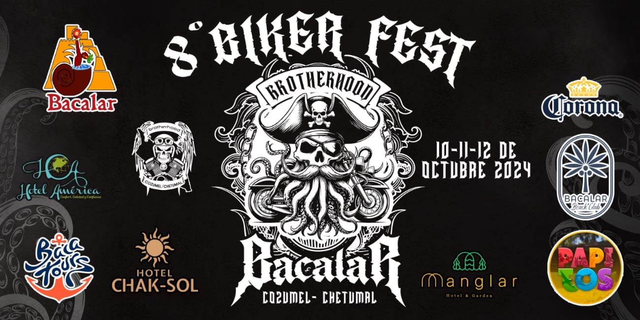 Biker Fest  Bacalar 2024: Evento que reúne&nbsp;a fanáticos de las motocicletas se acerca