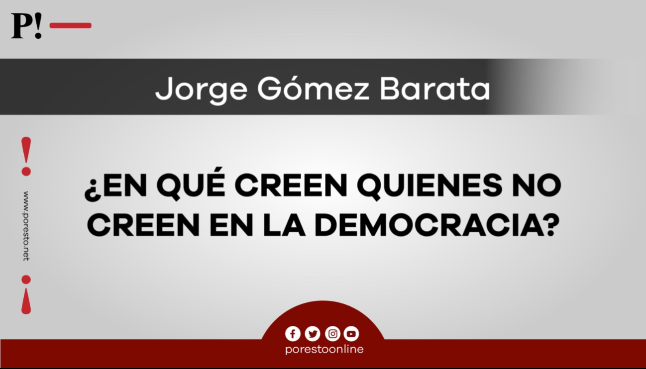 ¿En qué creen quienes no creen en la democracia?