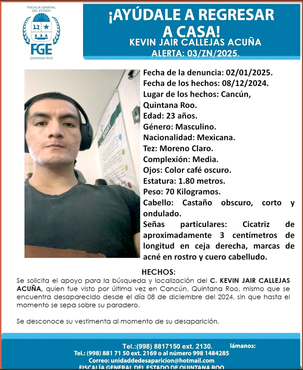 También se busca a Kevin Jair Callejas Acuña, de 23 años, desaparecido desde diciembre