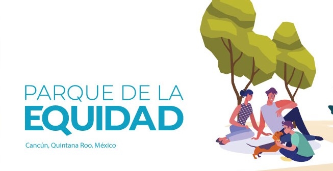 El 'Parque de la Equidad' en Cancún ya es un hecho