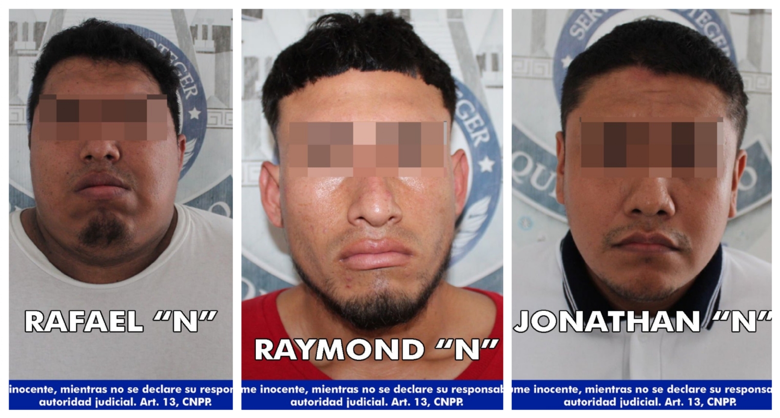 La detención de Rafael "N", Raumond "N" y Jonathan "N", se llevó a cabo el pasado 7 de octubre