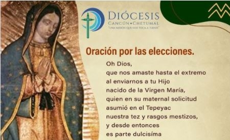 Diócesis de Cancún publica oración dedicada a la Jornada Electoral