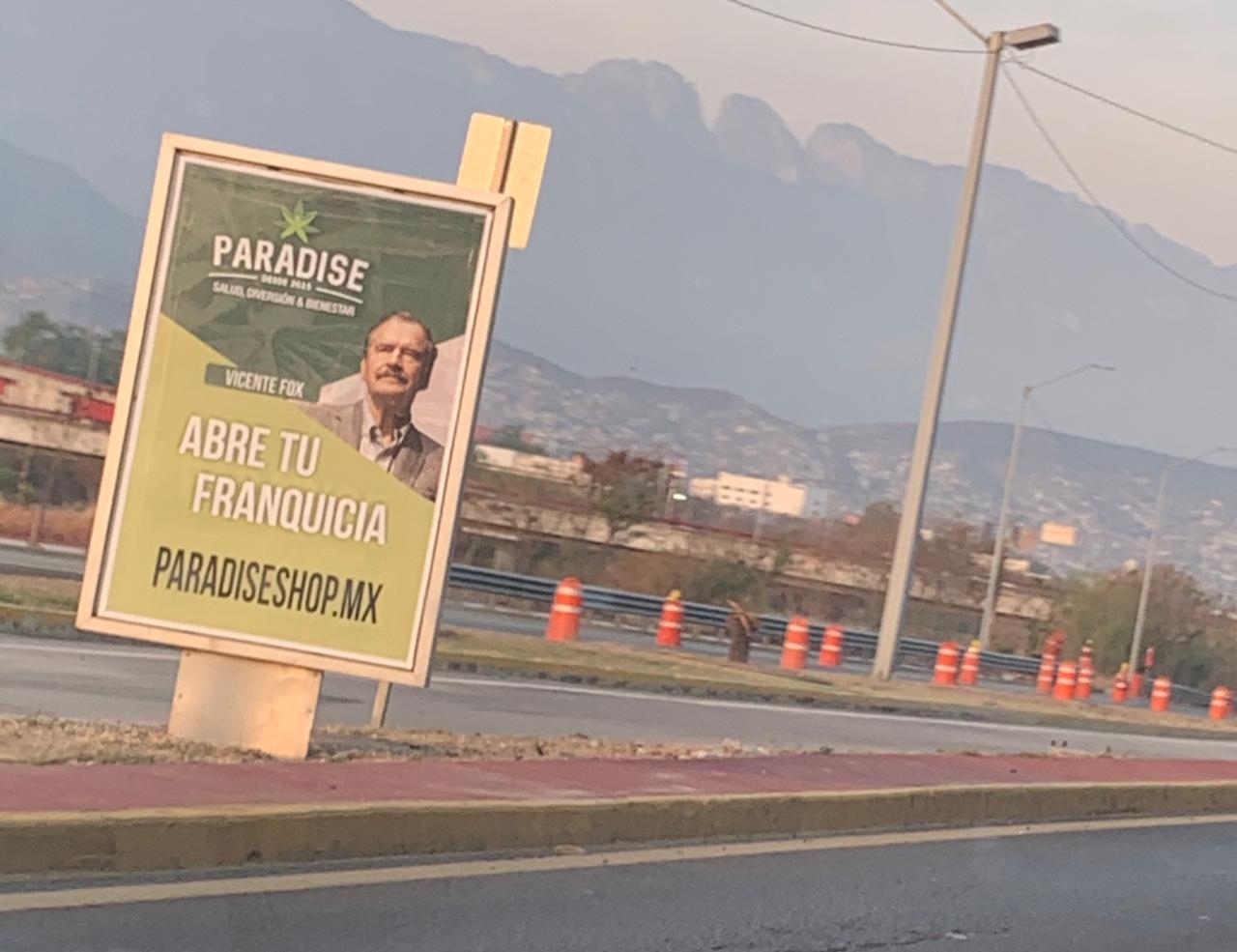 Vicente Fox y Paradise invitan Nuevo león a vender cannabis legalmente