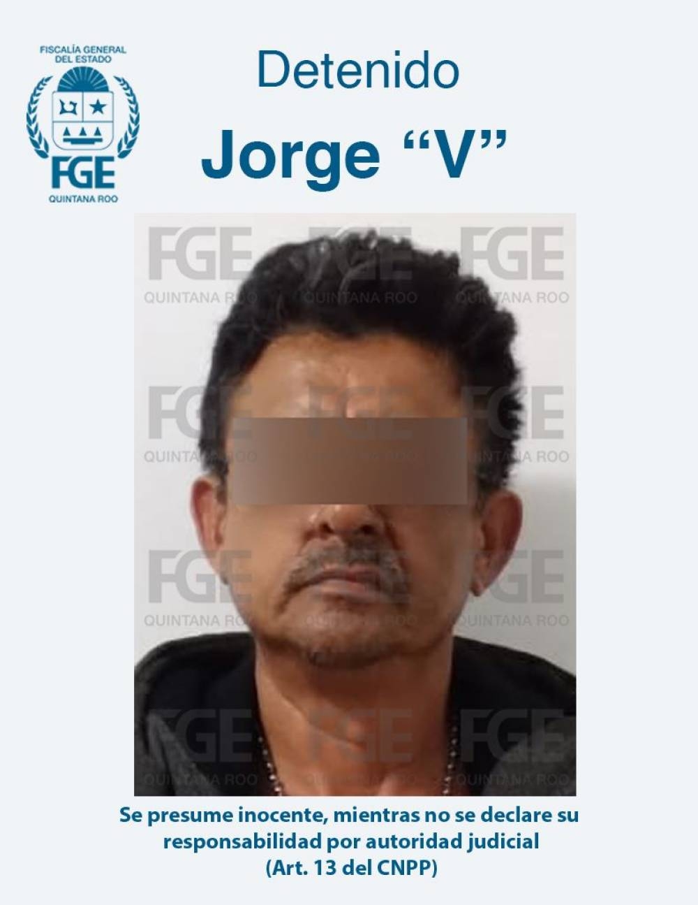 Jorge “V” fue aprehendido en Chetumal