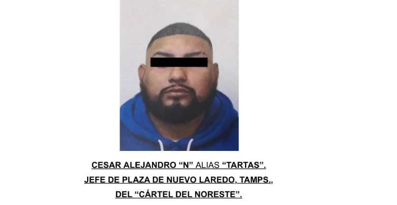 Cae César Alejandro 'El Tartas', líder criminal del Cártel del Noreste en Nuevo Laredo