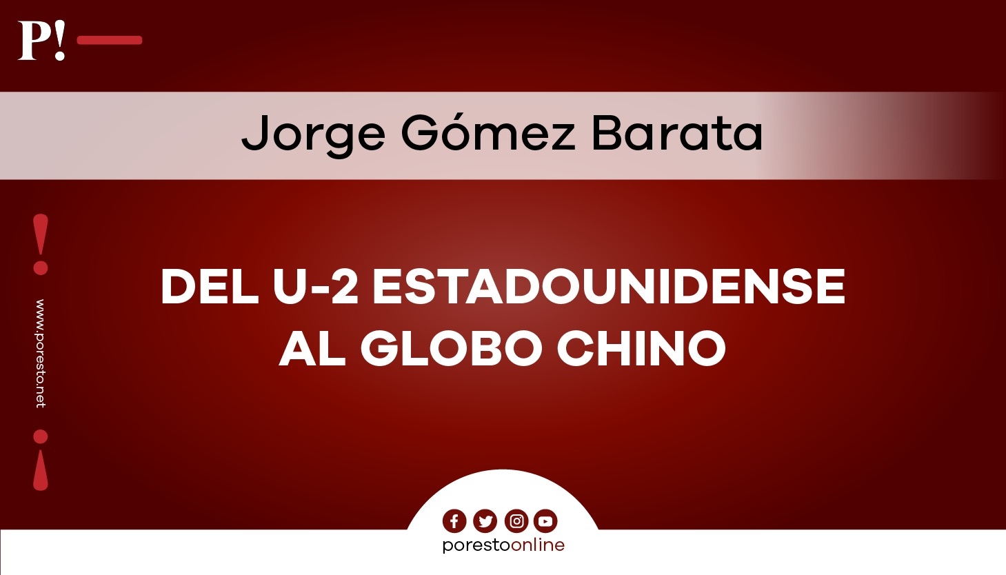 Del U-2 estadounidense al globo chino