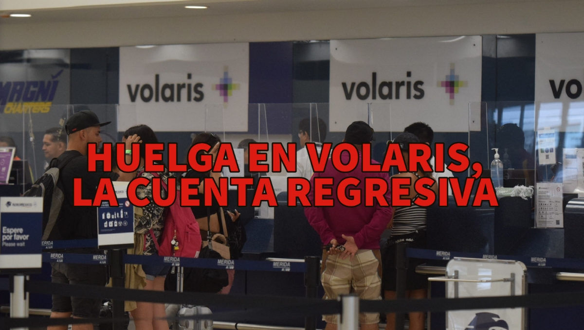 Huelga en Volaris: ¿Cuándo inicia y por qué?