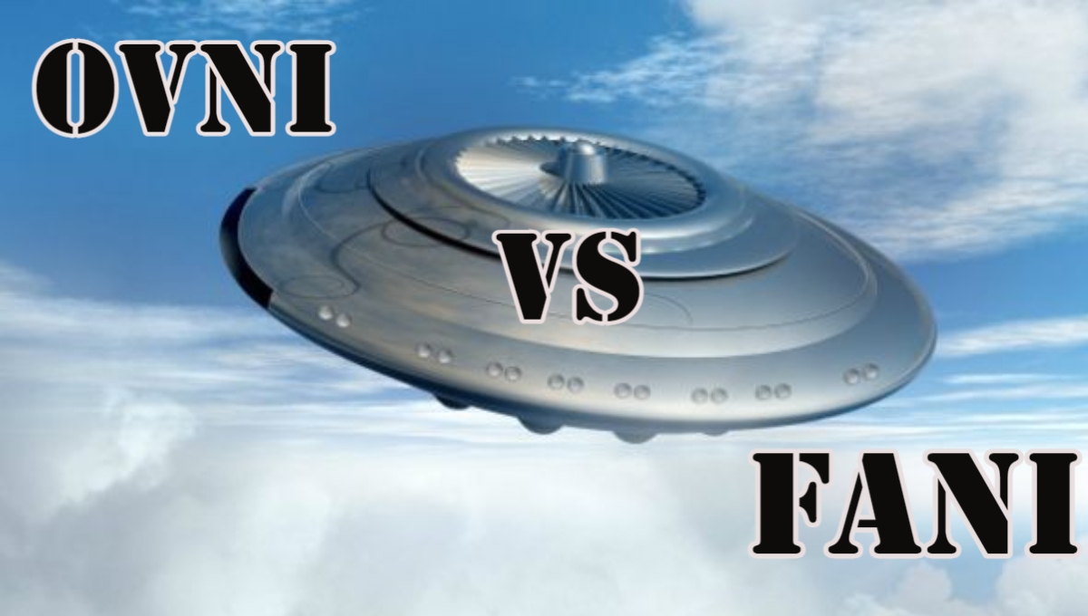 ¿Cuál es la diferencia entre un OVNI y un FANI? Aquí te lo decimos