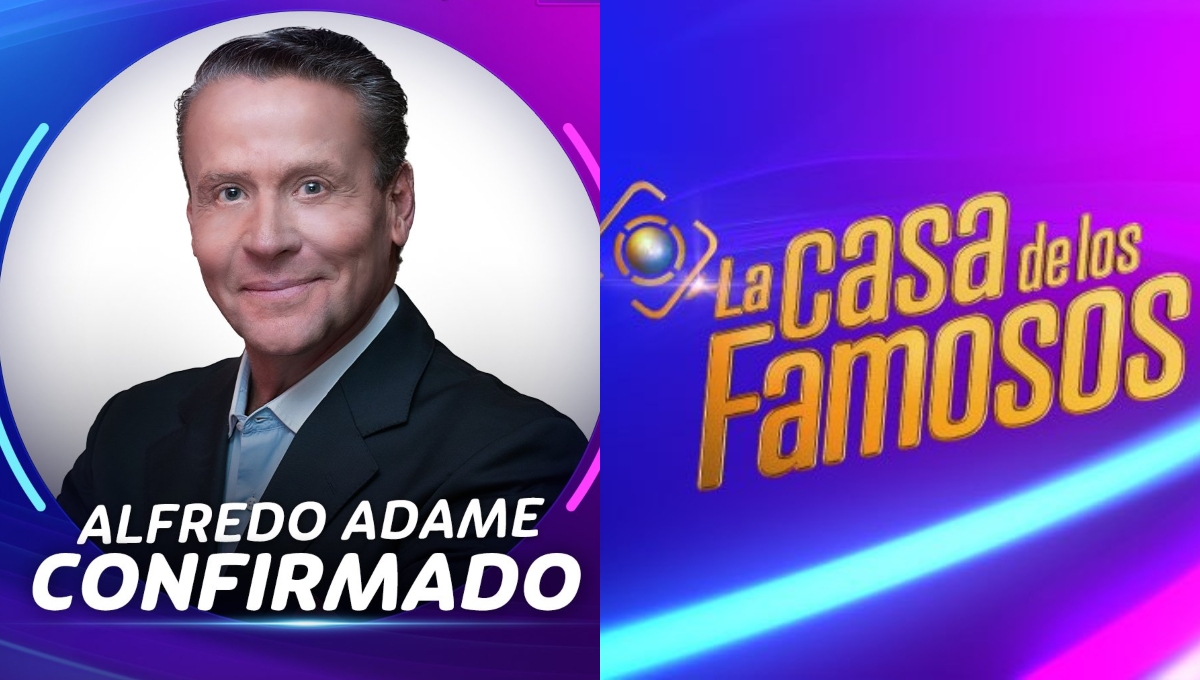 Alfredo Adame ingresará a La Casa de los Famosos 4