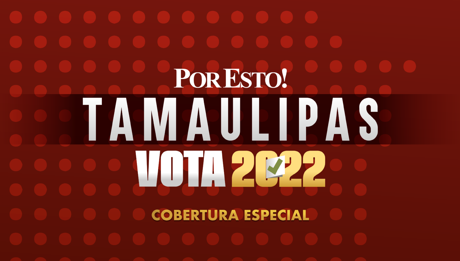 Elecciones Tamaulipas 2022: Consulta Aquí Los Resultados Preliminares ...